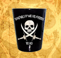 Drink Up Me Hearties Shot Glass